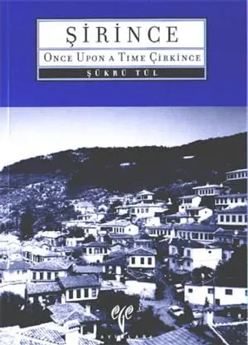 Şirince Once Upon a Time Çirkince
