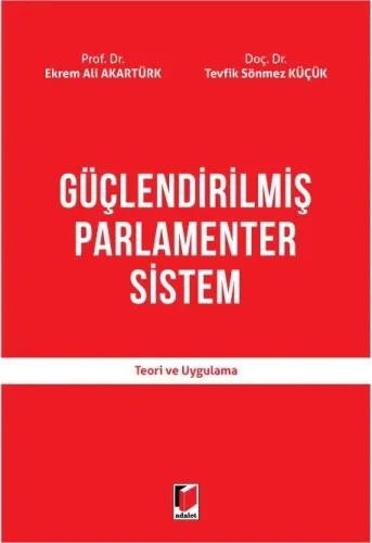 Güçlendirilmiş Parlamenter Sistem