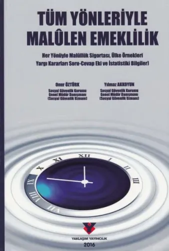 Tüm Yönleriyle Malulen Emeklilik