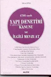 4708 Sayılı Yapı Denetimi Kanunu ve İlgili Mevzuat