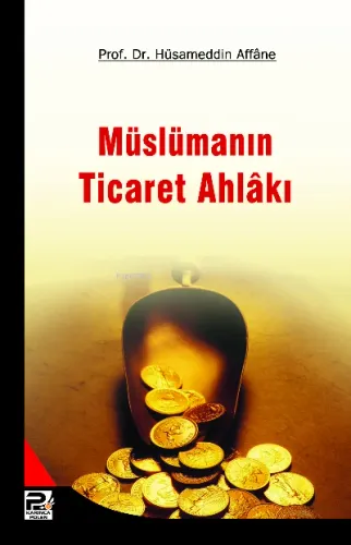 Müslümanın Ticaret Ahlakı