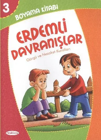 Erdemli Davranışlar-Boyama Kitabı 3; Görgü ve Nezaket Kuralları (Pastel Boya Hediyeli)