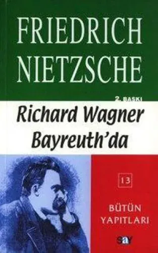 Richard Wagner Bayreuth'da