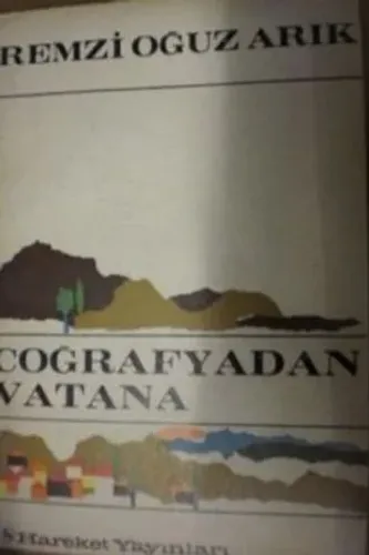 Coğrafyadan Vatana Remzi Oğuz Arık