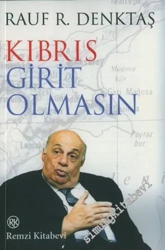 Kıbrıs Girit Olmasın -        2004
