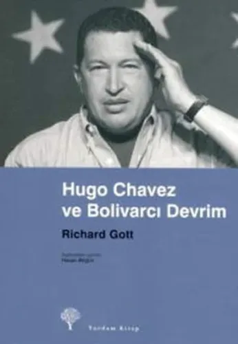 Hugo Chavez ve Bolivarcı Devrim