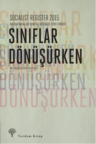 Sınıflar Dönüşürken; Socialist Register 2015