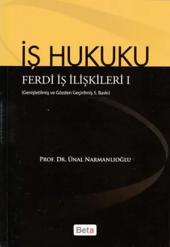 İş Hukuku ( Ferdi İş İlişkileri I )