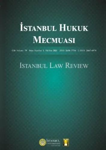 İstanbul Hukuk Mecmuası Cilt: 79 Sayı: 1