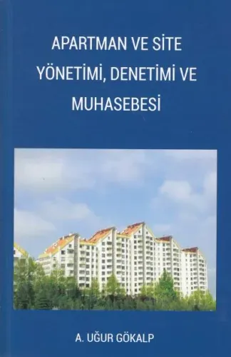 Apartman ve Site Yönetimi, Denetimi ve Muhasebesi