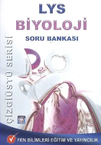 Fen LYS Biyoloji Soru Bankası Çizgiüstü Serisi