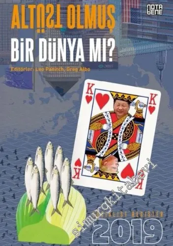 Socialist Register 2019 - Altüst Olmuş Bir Dünya mı? - Sayı: 166