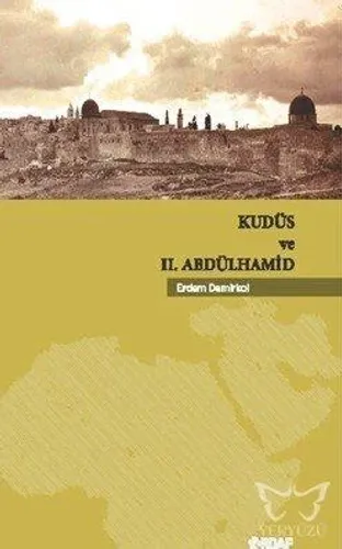 Kudüs ve 2. Abdülhamid