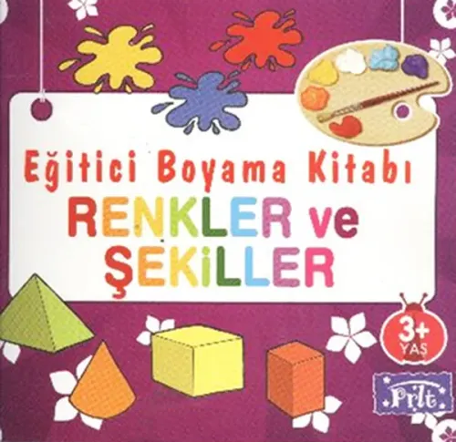 Eğitici Boyama Kitabı - Renkler ve Şekiller; 3 Yaş Üstü