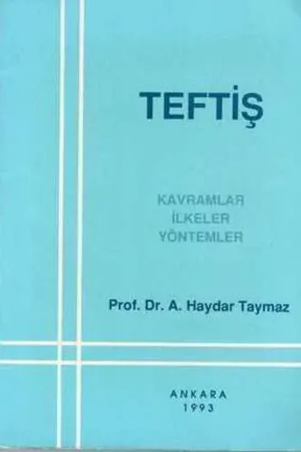 Teftiş ( Kavramlar - İlkeler - Yöntemler )