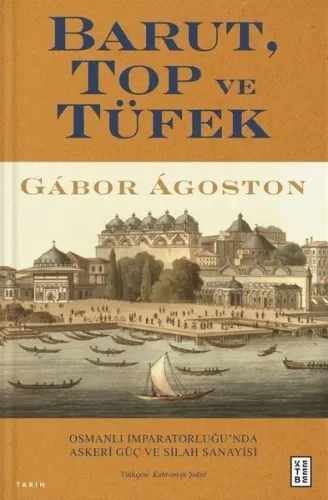 Barut Top ve Tüfek