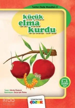 Küçük Elma Kurdu; 2. ve 3. Sınıflar İçin