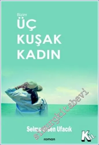 Üç Kuşak Kadın -         2022
