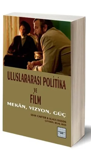 Uluslararası Politika ve Film Mekan, Vizyon, Güç