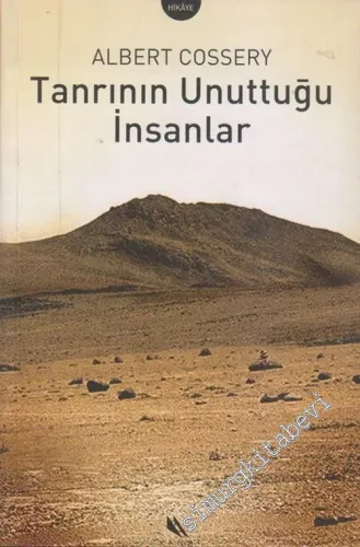 Tanrının Unuttuğu İnsanlar -        2004