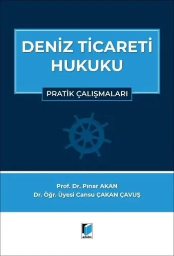 Deniz Ticareti Hukuku Pratik Çalışmalar