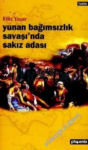 Yunan Bağımsızlık Savaşı'nda Sakız Adası -         2006