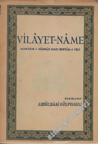 Vilayetname: Manakıb-ı Hacı Bektaş-ı Veli -        1958