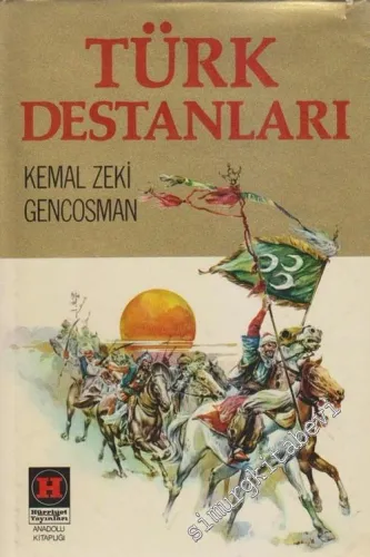 Türk Destanları: Bütün Eski ve Yeni Türk Destanları -