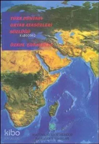 Türk Dünyası Ortak Atasözleri Sözlüğü