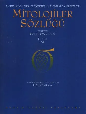 Mitolojiler Sözlüğü 1-2 Yves Bonnefoy