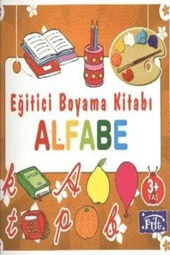 Eğitici Boyama Kitabı - Alfabe; 3 Yaş Üstü