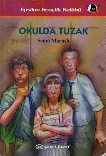 Okulda Tuzak