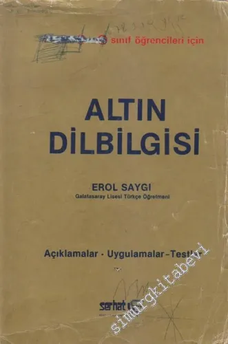 Altın Dilbilgisi: Açıklamalar, Uygulamalar, Testler -
