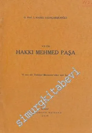 Vezir Hakkı Mehmed Paşa -        1939