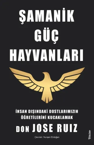 Şamanik Güç Hayvanları don José Ruiz