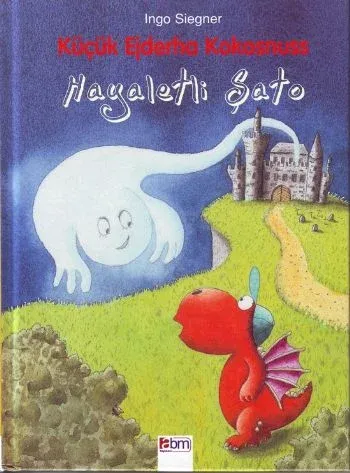 Küçük Ejderha Kokosnuss Hayaletli Şato (Ciltli)