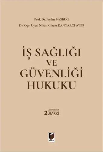 İş Sağlığı ve Güvenliği Hukuku