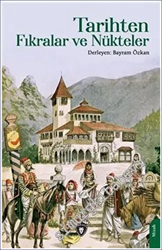 Tarihten Fıkralar ve Nükteler -         2023