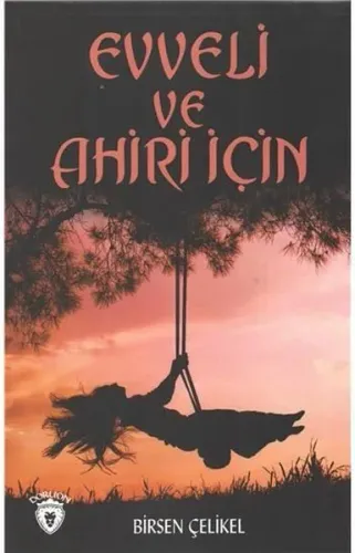 Evveli ve Ahiri için
