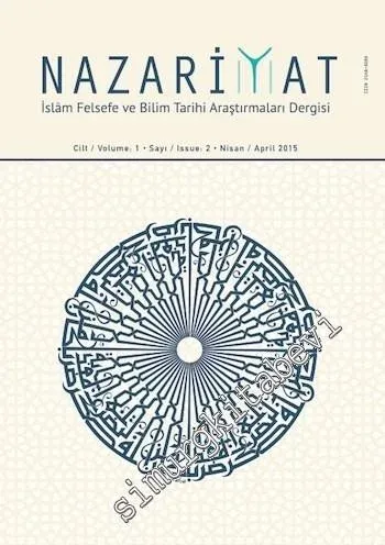 Nazariyat: İslam Felsefe ve Bilim Tarihi Araştırmaları Dergisi - Sayı: 2  Cilt: 1    Nisan