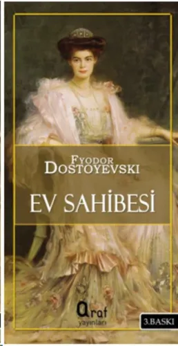Ev Sahibi Fyodor Mihayloviç Dostoyevski