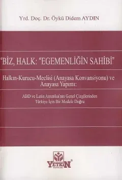 Biz Halk Egemenliğin Sahibi