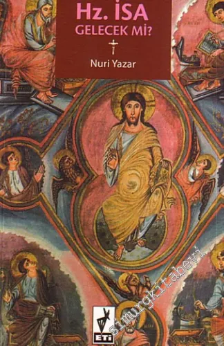 Hz. İsa Gelecek Mi? -