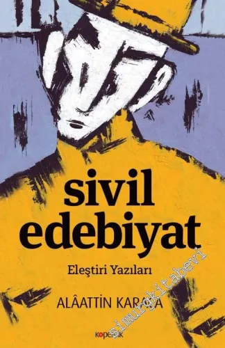 Sivil Edebiyat - Eleştiri Yazıları - 2018