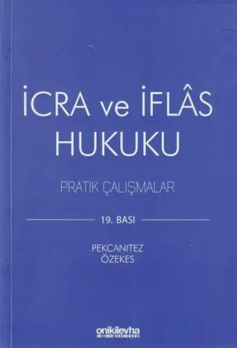 İcra ve İflas Hukuku Pratik Çalışmalar
