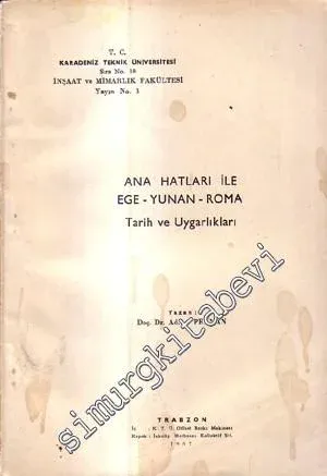 Ana Hatları ile Ege - Yunan - Roma Tarih ve Uygarlıkları  -        1967