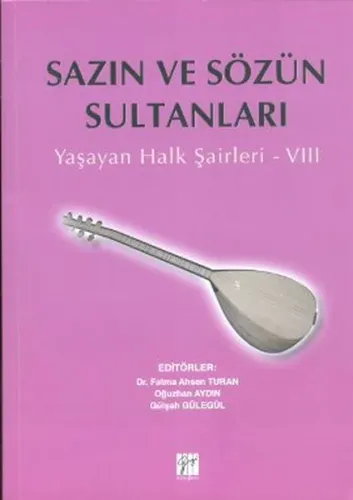 Sazın ve Sözün Sultanları Yaşayan Halk Şairleri 8