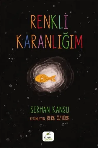 Renkli Karanlığım