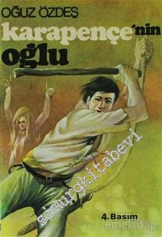 Karapençe'nin Oğlu -        1981