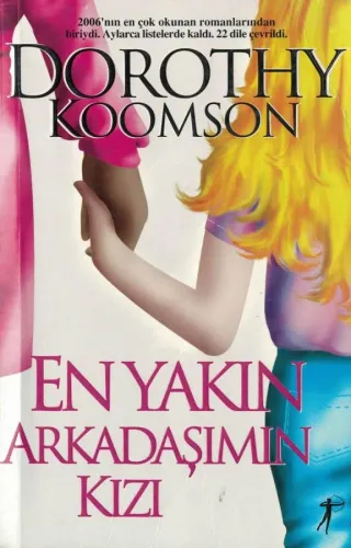 En Yakın Arkadaşımın Kızı